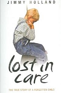 Lost in Care (Paperback, New ed)