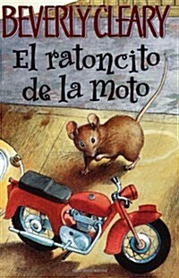 El Ratoncito de la Moto (Paperback)