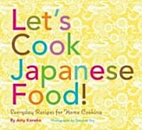 Lets Cook Japanese Food! (Paperback)