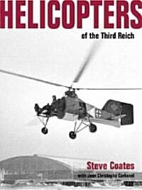 Helicopters of the Third Reich (Hardcover)
