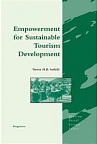 Empowerment for Sustainable Tourism Development (Hardcover)