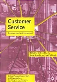 Customer Service : Empowerment and Entrapment (Paperback)