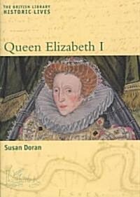 Queen Elizabeth I (Hardcover)