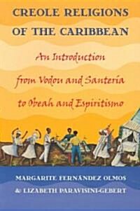 Creole Religions of the Caribbean (Paperback)