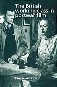 The British Working Class in Postwar Film (Paperback)