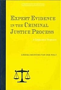 Expert Evidence In The Criminal Justice Process (Paperback)