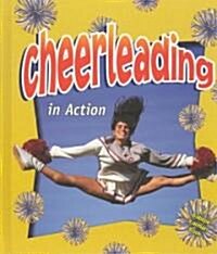 Cheerleading in Action (Hardcover)