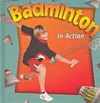 Badminton in Action (Hardcover)