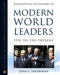 Biographical Dictionary of Modern World Leaders (Hardcover)