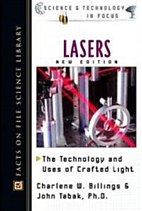 Lasers: The Technology and Uses of Crafted Light (Hardcover)