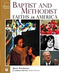 Baptist and Methodist Faiths in America (Hardcover)