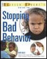 The Baffled Parents Guide to Stopping Bad Behavior (Paperback)