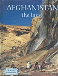 Afghanistan - The Land (Hardcover)