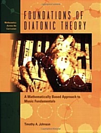 Foundations of Diatonic Theory (Paperback)