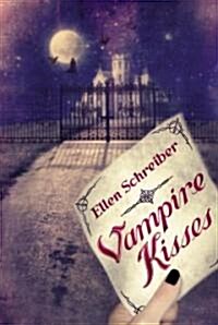 Vampire Kisses (Hardcover)