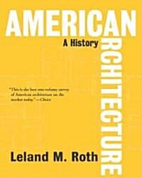 American Architecture: A History (Paperback)