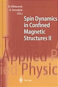 Spin Dynamics in Confined Magnetic Structures II (Hardcover)