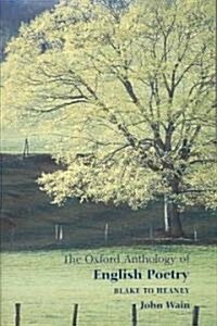 The Oxford Anthology of English Poetry Volume II : Blake to Heaney (Paperback)