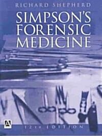 Simpsons Forensic Medicine (Paperback, 12th, Subsequent)