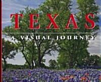 Texas: A Visual Journey (Hardcover)