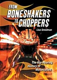 From Boneshakers to Choppers (Hardcover)