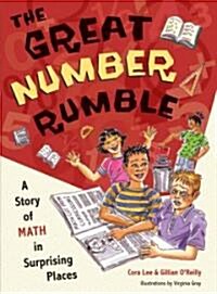 The Great Number Rumble: A Story of Math in Surprising Places (Hardcover)