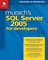 Murachs SQL Server 2005 for Developers (Paperback)