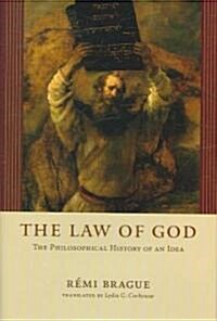 The Law of God: The Philosophical History of an Idea (Hardcover)