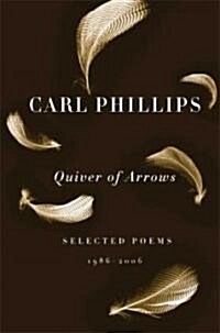 Quiver of Arrows: Selected Poems, 1986-2006 (Paperback)