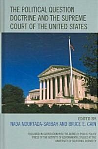 The Political Question Doctrine and the Supreme Court of the United States (Hardcover)