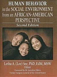 Human Behavior in the Social Environment from an African-American Perspective: Second Edition (Paperback, 2)