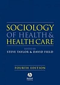 Sociology of Health and Health Care (Paperback, 4)