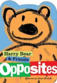 Harry Bear & Friends (Board Book) - Opposites