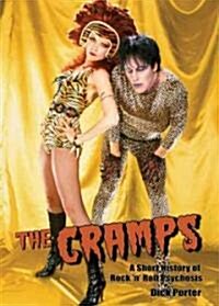 The Cramps : A Short History of Rock n Roll Psychosis (Paperback, New ed)