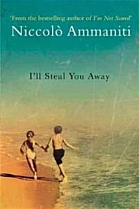 Ill Steal You Away (Paperback)