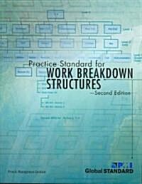 Practice Standard for Work Breakdown Structures (Paperback, 2, Second Edition)