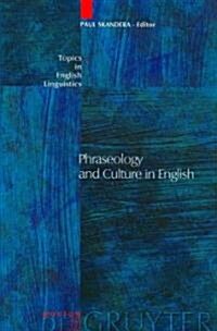 Phraseology and Culture in English (Hardcover)