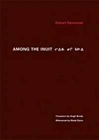 Among the Inuit (Hardcover)