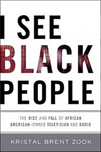 I See Black People (Paperback)