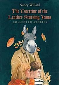 The Doctrine of the Leather-stocking Jesus (Hardcover)
