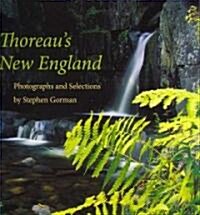 Thoreaus New England: Photographs and Selections (Hardcover)