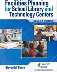 Facilities Planning for School Library Media and Technology Centers (Paperback, 2)