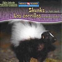 Skunks Are Night Animals / Los Zorrillos Son Animales Nocturnos (Paperback)