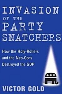 Invasion of the Party Snatchers (Hardcover)