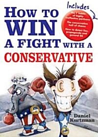 How to Win a Fight With a Conservative (Paperback)