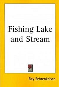 Fishing Lake and Stream (Paperback)