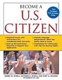 Become A U.S. Citizen (Paperback)
