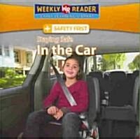 Staying Safe in the Car (Paperback)