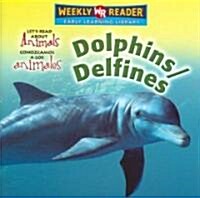 Dolphins / Delfines (Paperback)