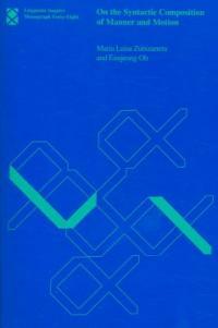 On the syntactic composition of manner and motion